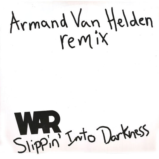 War : Slippin' Into Darkness (Armand Van Helden Remix) (12")