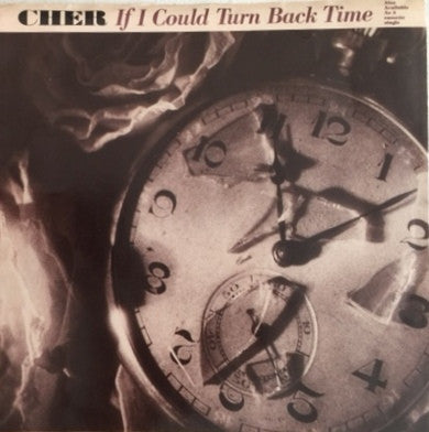 Cher : If I Could Turn Back Time (7", Single, Spe)