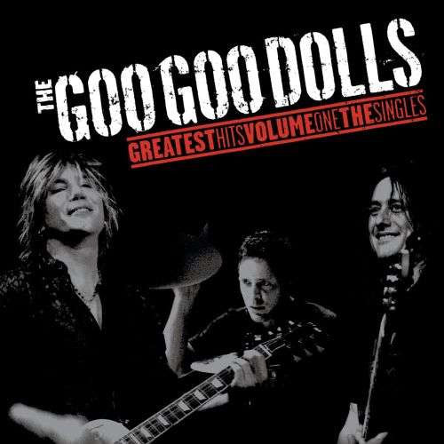 The Goo Goo Dolls* : Greatest Hits Volume One: The Singles (LP, Comp)
