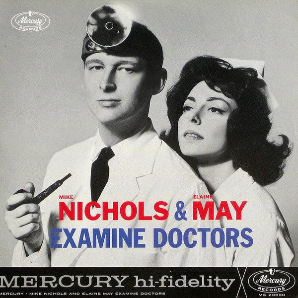 Mike Nichols & Elaine May : Examine Doctors (LP, Album, Mono)