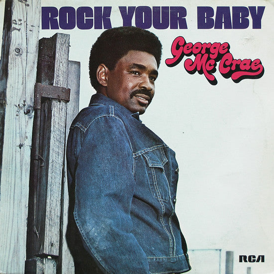 George Mc Crae* : Rock Your Baby (LP, Album)