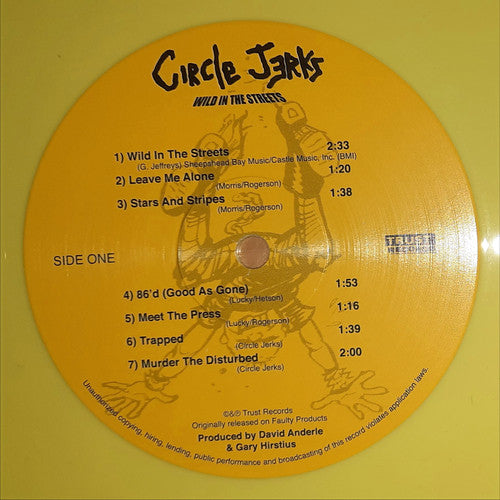 Circle Jerks : Wild In The Streets (LP, Album, Dlx, Ltd, RE, RM, Yel)