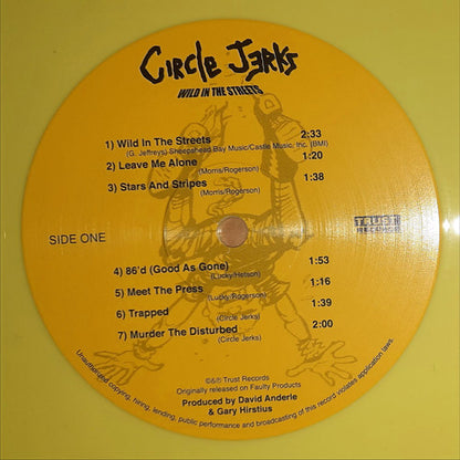 Circle Jerks : Wild In The Streets (LP, Album, Dlx, Ltd, RE, RM, Yel)