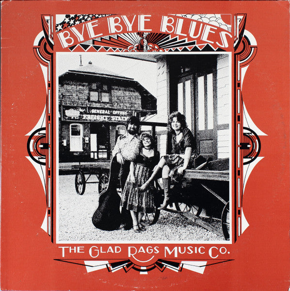 The Glad Rags (4) : Bye Bye Blues (LP)