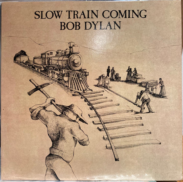 Bob Dylan : Slow Train Coming (LP, Album, Ter)