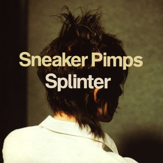 Sneaker Pimps : Splinter (CD, Album, RE)