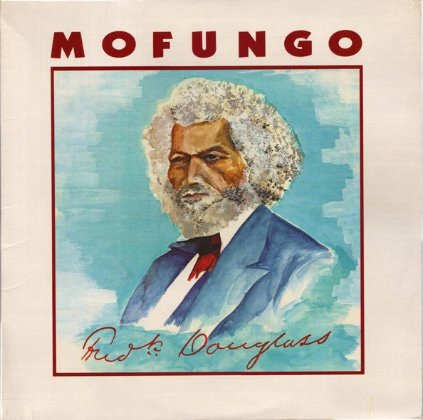 Mofungo : Frederick Douglass (LP, Album)