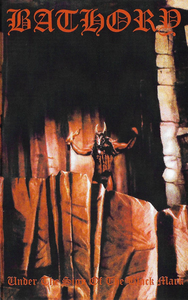 Bathory : Under The Sign Of The Black Mark (Cass, Album, RE)