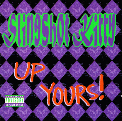 Slingshot Kitty : Up Yours! (CD, Album)