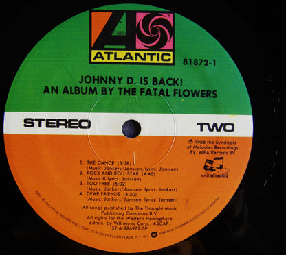 The Fatal Flowers : Johnny D. Is Back! (LP, Album)