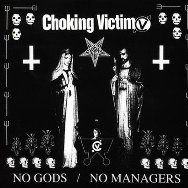 Choking Victim : No Gods / No Managers (LP, Album, RE)