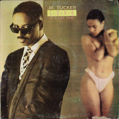 Junior Tucker : Love Of A Life Time (LP)
