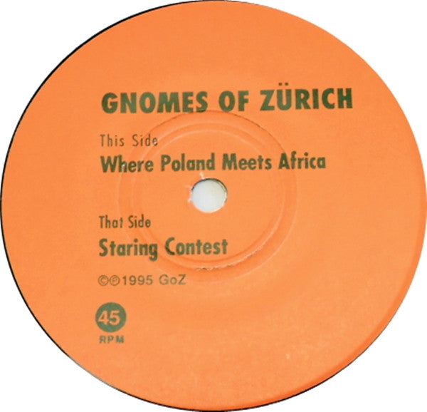 Gnomes Of Zurich (2) : Where Poland Meets Africa / Staring Contest (7", Single)