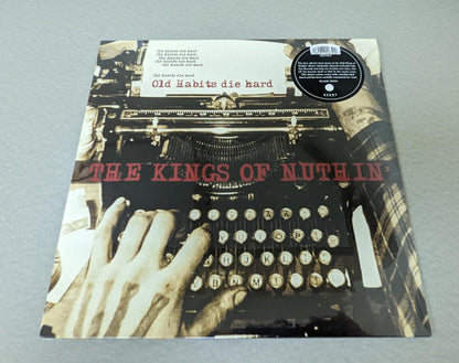 The Kings Of Nuthin' : Old Habits Die Hard (LP, Album, RE)