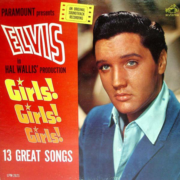 Elvis Presley : Girls! Girls! Girls! (LP, Album, Mono, Roc)