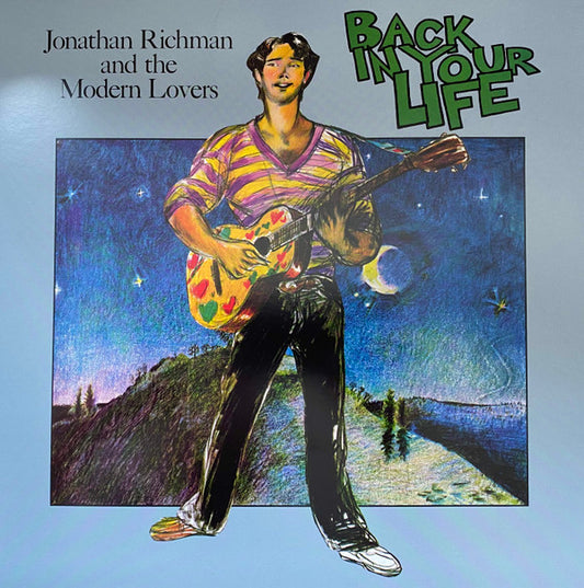Jonathan Richman & The Modern Lovers : Back In Your Life (LP, Album, RE, 180)