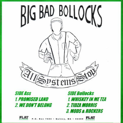 All Systems Stop / Big Bad Bollocks : All Systems Stop / Big Bad Bollocks (7")