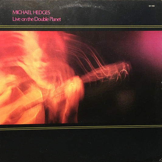 Michael Hedges : Live On The Double Planet (LP, Album)
