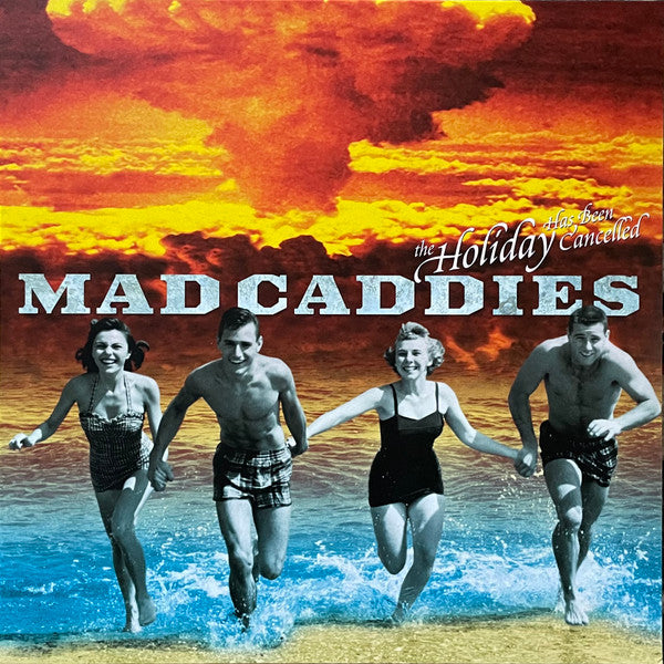 Mad Caddies : The Holiday Has Been Cancelled (10", EP, RE)