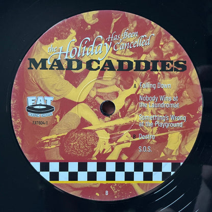 Mad Caddies : The Holiday Has Been Cancelled (10", EP, RE)