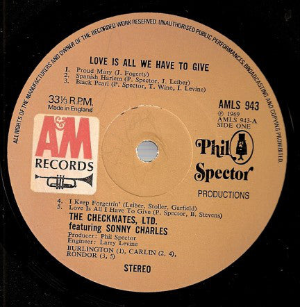 The Checkmates Ltd. : Love Is All We Have To Give (LP, Album)