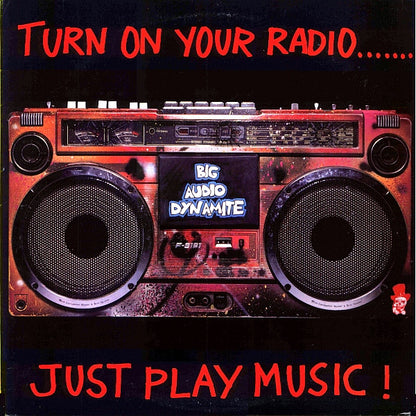 Big Audio Dynamite : Just Play Music! (12")