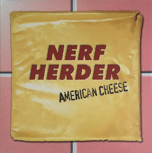 Nerf Herder : American Cheese (LP, RE, RM, Yel)