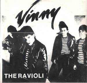 Vinny (3) : The Ravioli (7")