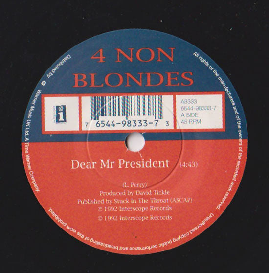 4 Non Blondes : Dear Mr. President (7", Single)