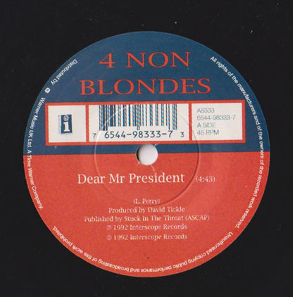 4 Non Blondes : Dear Mr. President (7", Single)