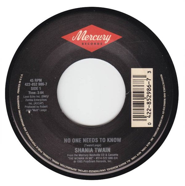 Shania Twain : No One Needs To Know (7", Single)