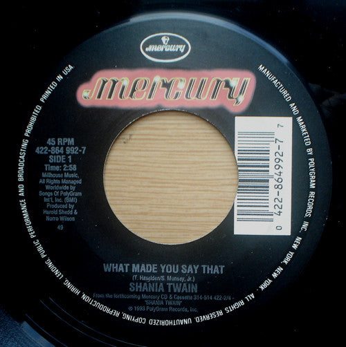 Shania Twain : What Made You Say That (7", Single)