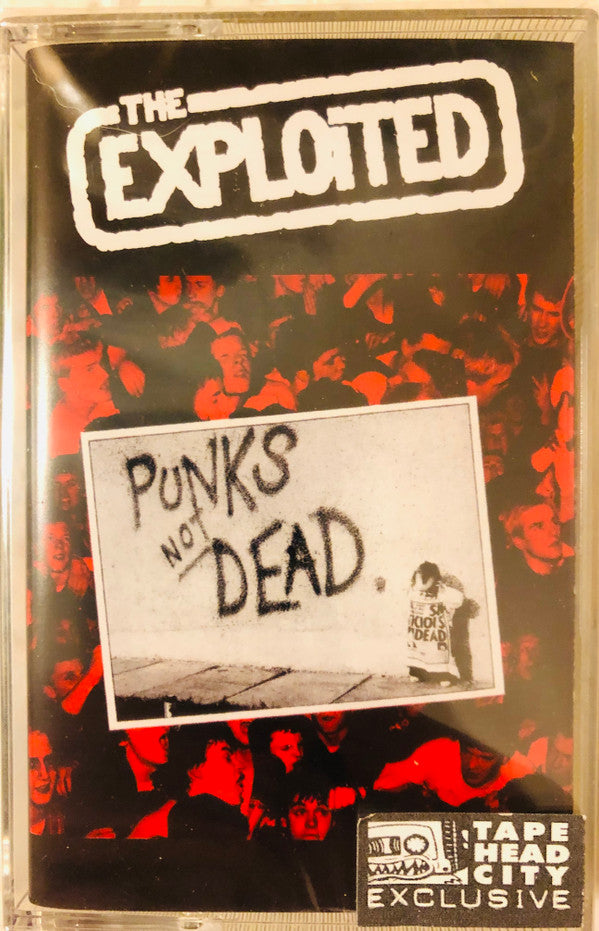 The Exploited : Punks Not Dead (Cass, Album, Ltd, RE, Yel)