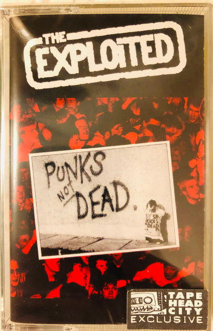 The Exploited : Punks Not Dead (Cass, Album, Ltd, RE, Yel)