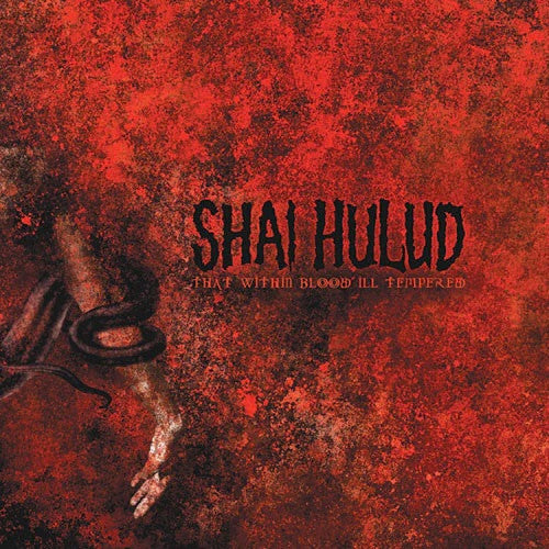 Shai Hulud : That Within Blood Ill-Tempered (LP, Album, RP, Red)