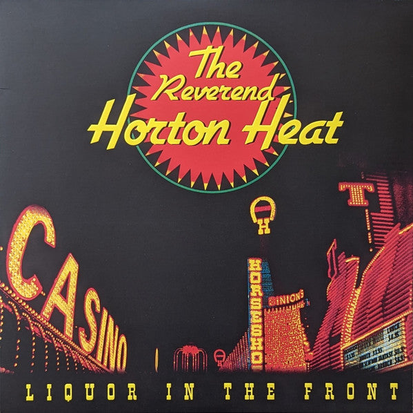 Reverend Horton Heat : Liquor In The Front (LP, Album, RE, Cle)