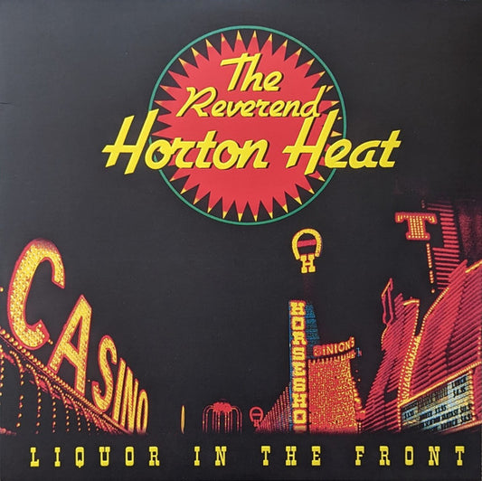 Reverend Horton Heat : Liquor In The Front (LP, Album, RE, Cle)