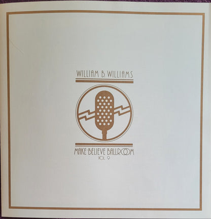 William B. Williams (2) : Make-Believe Ballroom Vol. 9 (Box, Ltd + 4xLP, Comp)