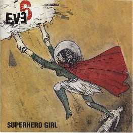 Eve 6 : Superhero Girl (7", Single, Ltd, Num, Red)