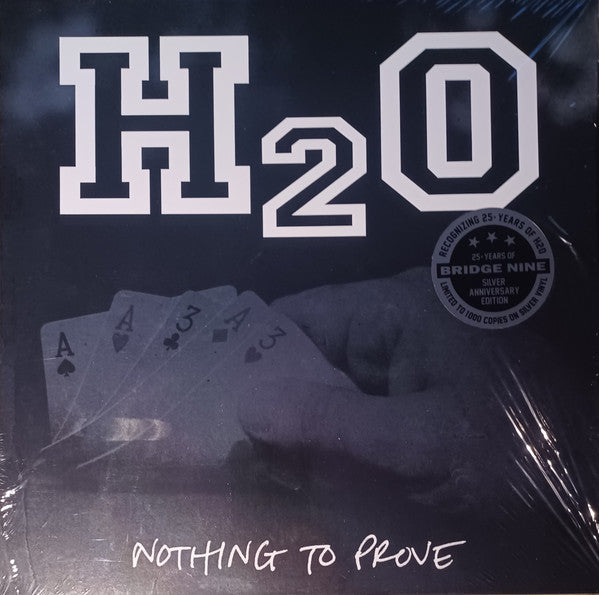 H2O (7) : Nothing To Prove (LP, Album, Ltd, RE, Sil)