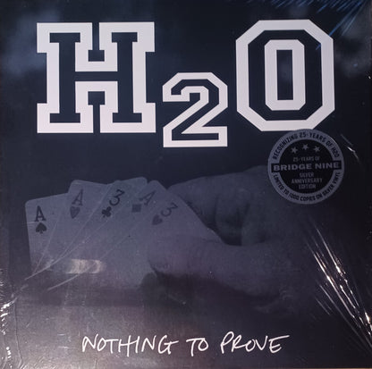 H2O (7) : Nothing To Prove (LP, Album, Ltd, RE, Sil)