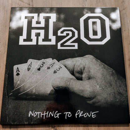 H2O (7) : Nothing To Prove (LP, Album, Ltd, RE, Sil)