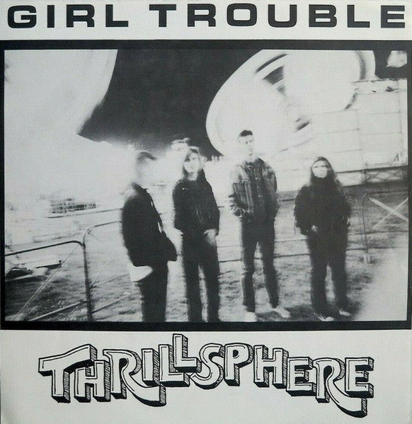 Girl Trouble : Thrillsphere (LP, Album)