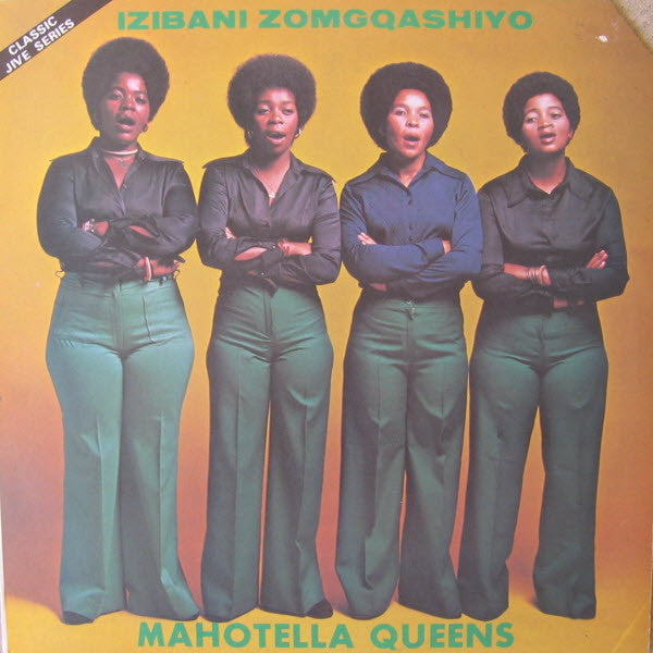 Mahotella Queens : Izibani Zomgqashiyo (LP)