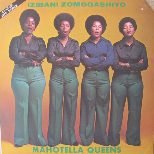 Mahotella Queens : Izibani Zomgqashiyo (LP)