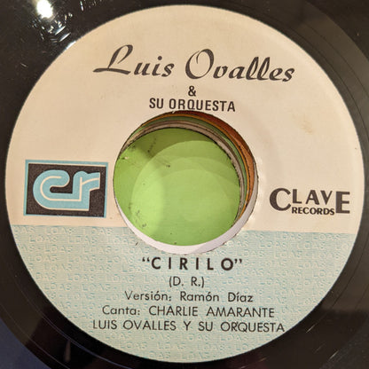 Luis Ovalles Y Su Orquesta : Cirilo / Merengue (7")