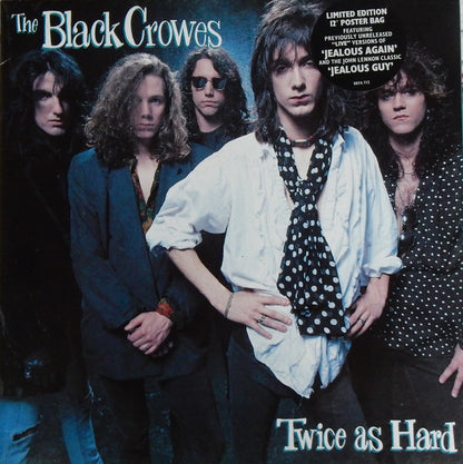 The Black Crowes : Twice As Hard (12", Ltd, Pos)