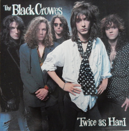 The Black Crowes : Twice As Hard (12", Ltd, Pos)