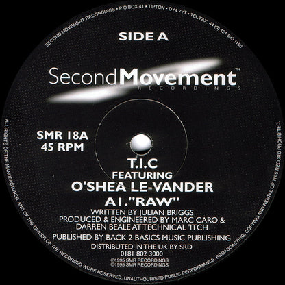 T.I.C* Featuring O'Shea Le-Vander : Raw / System Switch (12")