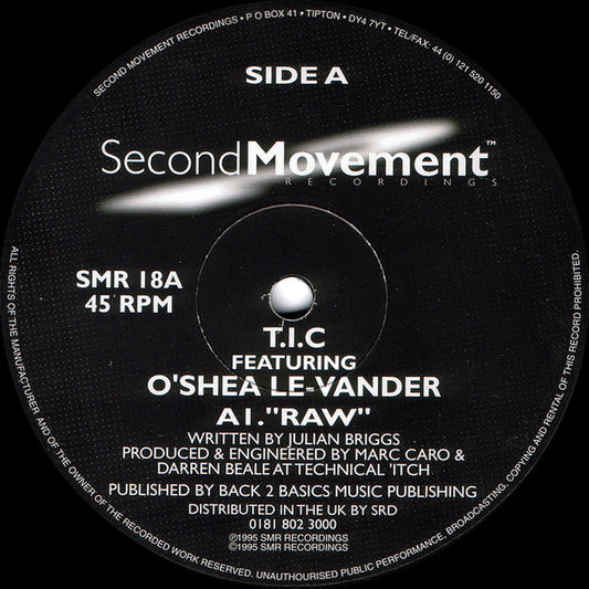 T.I.C* Featuring O'Shea Le-Vander : Raw / System Switch (12")